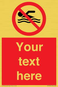 Custom No swimming prohibition Sign